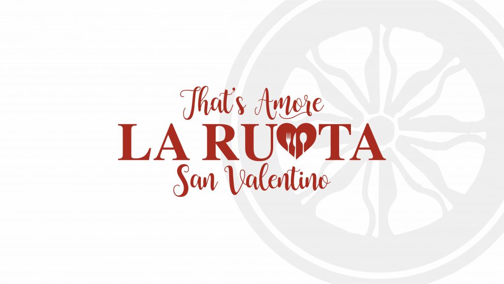 San Valentino | La Ruota Ristorante Pizzeria
